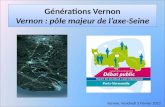 Générations Vernon Vernon : pôle majeur de laxe-Seine Vernon, Vendredi 3 Février 2012.