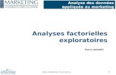 Master MARKETING / Pierre Desmet 1 Analyses factorielles exploratoires Pierre DESMET Analyse des données appliquée au marketing.