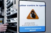 Lutter contre le spam Gordana Cindric Microsoft France gordanac@microsoft.com.