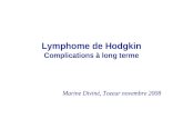 Lymphome de Hodgkin Complications à long terme Marine Diviné, Tozeur novembre 2008.
