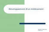 Développement dun médicament DCEM1 2009-2010 A.Robinet.