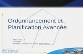 Ordonnancement et Planification Avancée Jean VIEILLE Consultant Président ISA France et French Batch Forum.