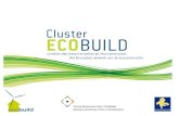Pourquoi léco-construction ?Pourquoi léco-construction ? Le Cluster Ecobuild, quest-ce que cest ?Le Cluster Ecobuild, quest-ce que cest ? Le Cluster Ecobuild,