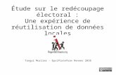 Étude sur le redécoupage électoral : Une expérience de réutilisation de données locales Tangui Morlier – EpsiPlateform Rennes 2010.