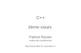 C++ 2ème cours Patrick Reuter maître de conférences preuter/c++
