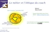 Le métier et léthique du coach École Centrale de Lille Villeneuve dAscq - France Rémi Bachelet Diapos disponibles  lille.fr - Métier et éthique.