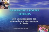 Groupe PAE3 - Isère - juin 2008 Vers une pédagogie des gestes de premiers secours à lécole.