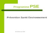 IEN SBSSA avril 2009 Programme PSE Prévention Santé Environnement.