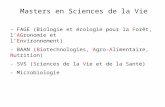 Masters en Sciences de la Vie - FAGE (Biologie et écologie pour la Forêt, lAGronomie et lEnvironnement) - BAAN (Biotechnologies, Agro-Alimentaire, Nutrition)