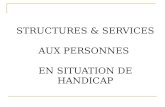 STRUCTURES & SERVICES AUX PERSONNES EN SITUATION DE HANDICAP.