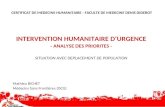 CERTIFICAT DE MEDECINE HUMANITAIRE - FACULTE DE MEDECINE DENIS DIDEROT INTERVENTION HUMANITAIRE DURGENCE - ANALYSE DES PRIORITES - SITUATION AVEC DEPLACEMENT.