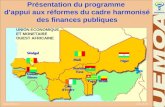 Www.uemoa.int  UNION ECONOMIQUE ET MONETAIRE OUEST AFRICAINE Togo Bénin Burkina Faso Sénégal Mali Guinée Bissau Côte dIvoire Niger Présentation.