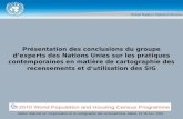 Présentation des conclusions du groupe dexperts des Nations Unies sur les pratiques contemporaines en matière de cartographie des recensements et dutilisation.