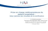 Prise en charge médicamenteuse du patient hospitalisé : bilan national des résultats de la certification N. Abdelmoumène Journée interrégionale OMIT Paca.