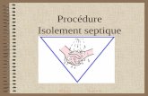SPI/Proc/5 Hygiène hospitalière1 Procédure Isolement septique.