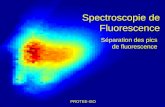 Spectroscopie de Fluorescence Séparation des pics de fluorescence PROTEE-ISO.