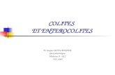 COLITES ET ENTEROCOLITES Dr Jacques BOTTLAENDER Gastroentérologue Médecine A - HCC IFSI 2009.