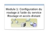 Module 1: Configuration du routage à l'aide du service Routage et accès distant.