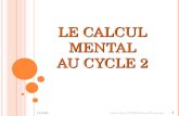 LE CALCUL MENTAL AU CYCLE 2 03/03/2014 1 Samuel Seys CPAIEN Roubaix/Wasquehal.