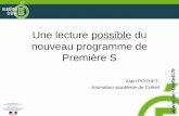Une lecture possible du nouveau programme de Première S Alain POTHET Animation académie de Créteil.