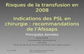 28 avril 2008DES Anesthésie Réanimation Chirurgicale, CHU Rouen Caen 1 Risques de la transfusion en 2008 Indications des PSL en chirurgie : recommandations.