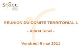 REUNION DU COMITE TERRITORIAL 1 - Albret Sinel - Vendredi 6 mai 2011.