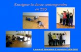 Enseigner la danse contemporaine en EPS Licence3 éducation & motricité 2009.2010.