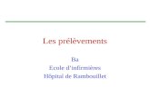 Les prélèvements Ba Ecole dinfirmières Hôpital de Rambouillet.