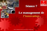 Séance 7 Le management de linnovation ESSCA – Management industriel et Gestion de Projet - K.Mazouli@2006.