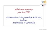 SAIO Nice - janvier 2014 Admission Post-Bac pour les ST2S Présentation de la procédure APB aux lycéens de Première et Terminale.