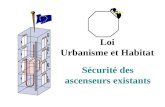 Loi Urbanisme et Habitat Sécurité des ascenseurs existants.