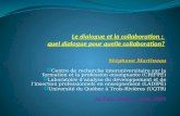 Stéphane Martineau Centre de recherche interuniversitaire sur la formation et la profession enseignante (CRIFPE) Laboratoire danalyse du développement.