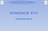 SONDAGE TCC FEVRIER 2013 TENNIS CLUB des CLAYES.