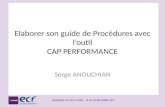 Elaborer son guide de Procédures avec loutil CAP PERFORMANCE Serge ANOUCHIAN.