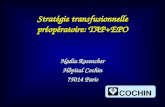Stratégie transfusionnelle préopératoire: TAP+EPO Nadia Rosencher Hôpital Cochin 75014 Paris COCHIN.