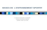 BASES DE LENTRAINEMENT SPORTIF L1 Parcours Education et Motricité Mineure Entraînement(6CM) AGNES VINET-JULLIAN.