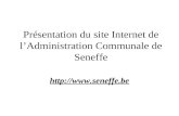 Présentation du site Internet de lAdministration Communale de Seneffe .