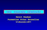 Une tournée Générale Henri Houben Formation Attac Bruxelles 13 décembre 2011.