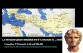 Le royaume gréco-macédonien dAlexandre le Grand Conquêtes dAlexandre le Grand 334-326 .