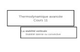 Thermodynamique avancée Cours 11 La stabilité verticale Stabilité latente ou convective.