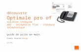 découvrir Optimale pro office solution intégrée web – téléphonie fixe - standard téléphonique guide de prise en main France Télécom Orange juin 2011.