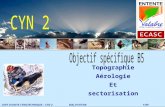 Topographie Aérologie Et sectorisation CHEF DUNITE CYNOTECHNIQUE – CYN 2 MAJ 01/07/08 1/69.