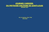 JOURNEE CARRIERE DU PRYTANEE MILITAIRE DE SAINT-LOUIS EDITION 2010 Par le Capitaine Aliou TINE EMG/DGF.