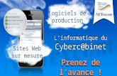 Linformatique du Cyberc@binet Linformatique du Cyberc@binet Logiciels de production Sites Web sur mesure.
