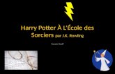 Harry Potter À LÉcole des Sorciers par J.K. Rowling Cassie Groff.