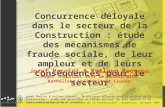 Jozef Pacolet & Katleen Baeyens, Concurrence déloyale dans le secteur de la Construction : étude des mécanismes de fraude sociale, de leur ampleur et de.