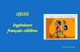 QUIZ Ingénieurs français célèbres Version 27/12/09.