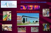 BTS Maintenance Industrielle 1 Présentation de la formation.