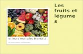 Les fruits et légumes et leurs multiples bienfaits Par Cora Loomis, nutritionniste.