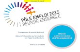 Document de travail Transparence du marché du travail Retour dinformation sur les résultats de lappel à candidatures CCE du 23 mai 2013 Réussir la mise.